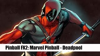 Pinball FX2: Marvel Pinball - Deadpool table