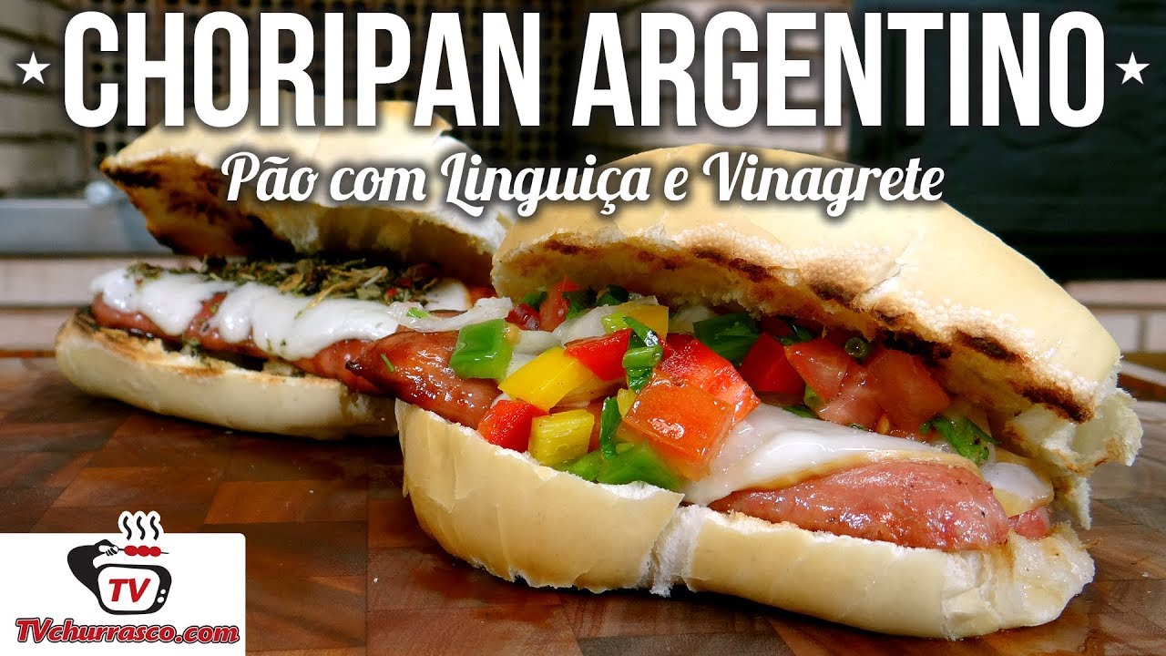 Como Fazer Choripan Argentino - Pão com Linguiça e Vinagrete - Tv Churrasco