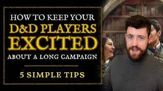 Keep your D&D players ENGAGED with these 5 tips
