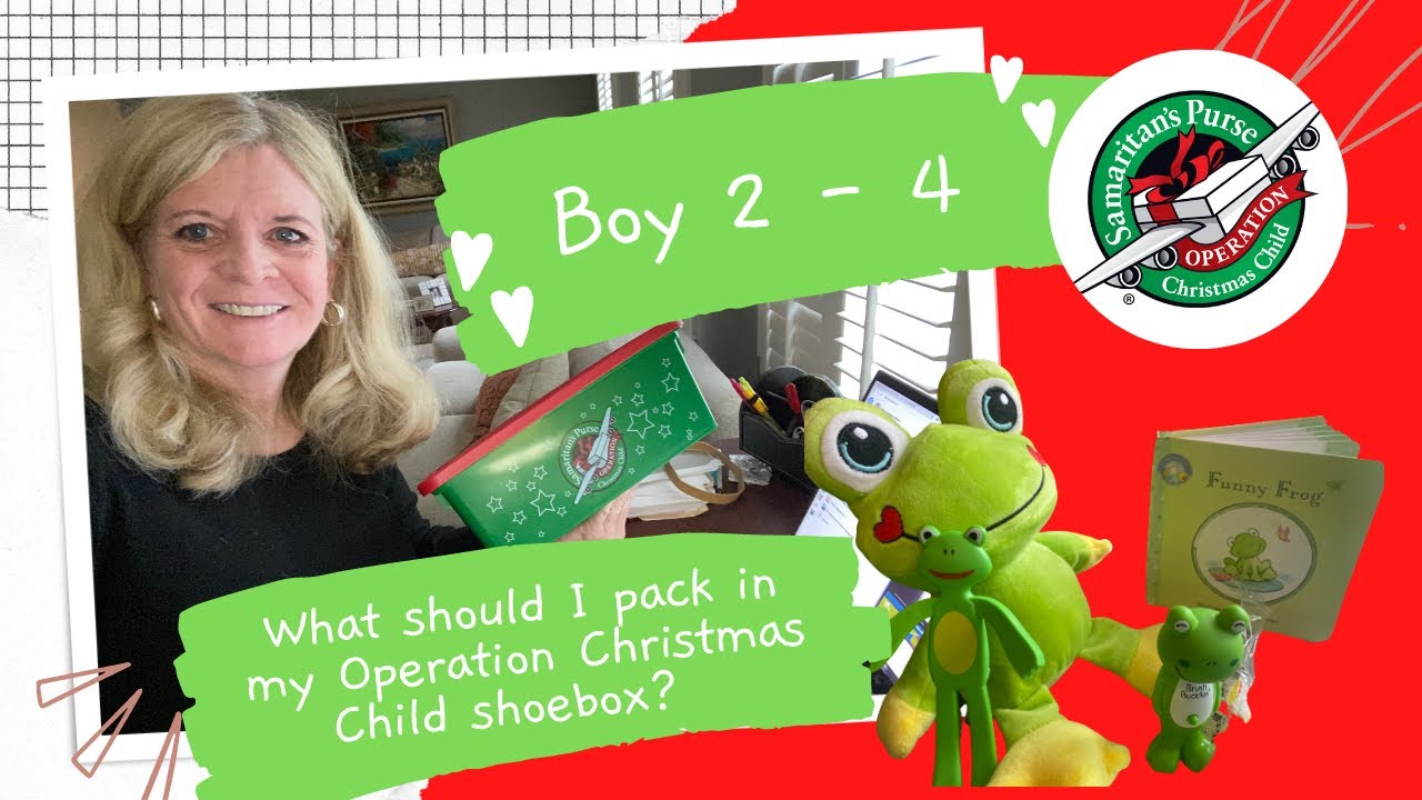 Что взять с собой в коробку для обуви Operation Christmas Child? Мальчик 2–4 года, 2022 г.