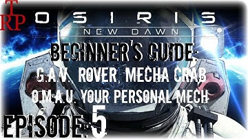 Osiris: New Dawn - Beginner