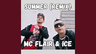 Summer (remix) - ICE & MC Flair