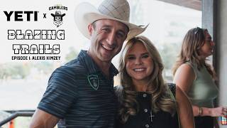 Blazing Trails Ep. 1: Alexis Kimzey | Presented by YETI
