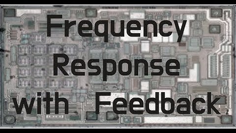 Frequency Response with Negative Feedback