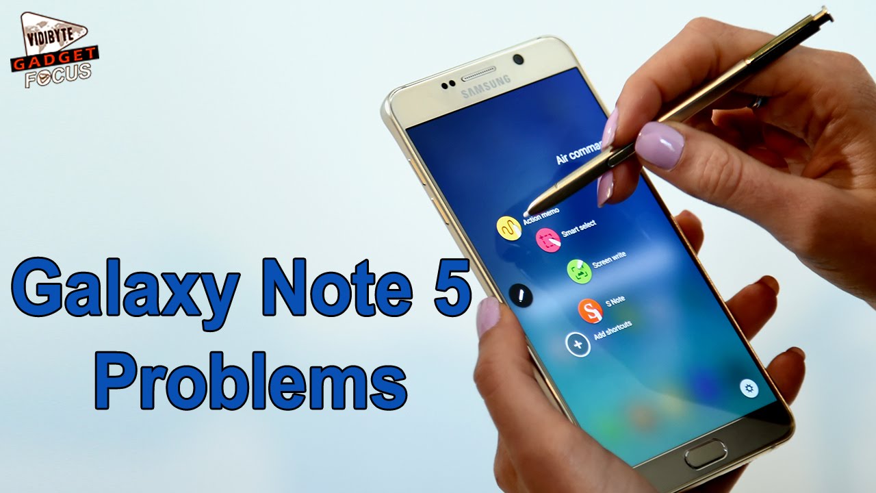 Samsung Galaxy Note 5 Problems & How to Fix Them