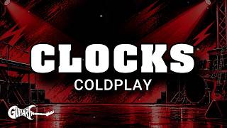 Coldplay - Clocks (Lyrics)