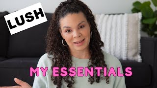 My Top Lush Essentials | Products I Can't Live Without