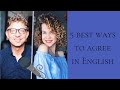 5 best ways to agree in English