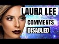 LAURA LEE DISABLED COMMENTS MAKEUP