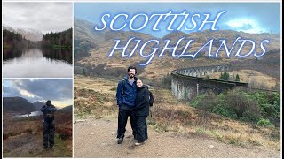 Traveling to the SCOTTISH HIGHLANDS! / Fort William, Ben Nevis, Glencoe &amp; Glenfinnan