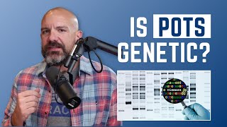 Q&A Is POTS Genetic—Or Is Something Bigger at Play