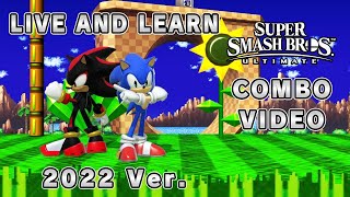 Live and Learn (2022 Ver.) | Super Smash Bros. Ultimate Combo Video