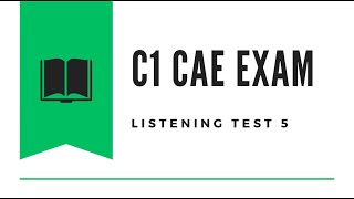 C1 Advanced (CAE) Listening 2024 Test 5 with answers 2024 #CAE #learningenglish