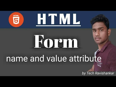 name And value attribute in Html Form (Hindi)