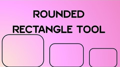 Rounded Rectangles in Adobe Photoshop CC | Mastering Shapes in Adobe Photoshop CC