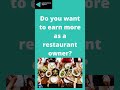 Do you want to earn more as restaurant owner? #shorts