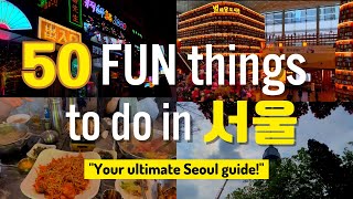 50 FUN things to do in #Seoul #Korea  #2024