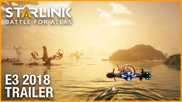 Starlink: Battle for Atlas: E3 2018 Gameplay Trailer | Ubisoft [NA]