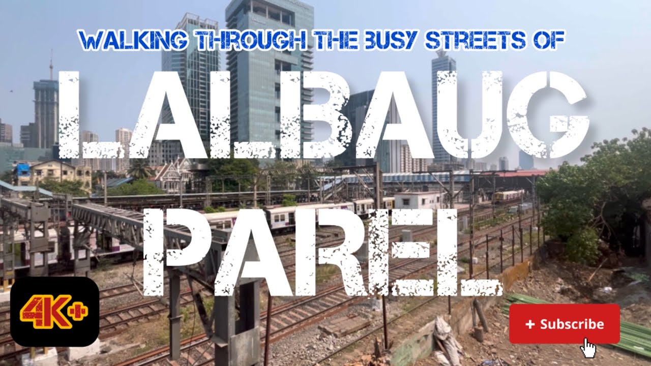 Walking through the streets of LALBAUG - PAREL | 4K Video | Mumbai 🚶🏙️