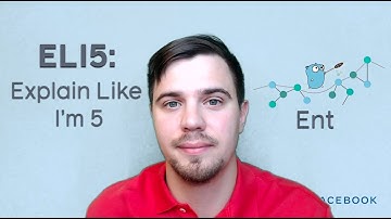 ELI5: Ent