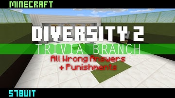 [Minecraft] Diversity 2 Trivia Branch - All Wrong Answers + Punishments