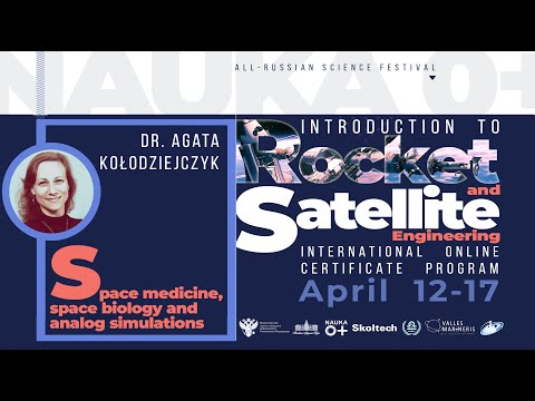 Dr. Agata Kołodziejczyk - Space medicine, space biology and analog simulations