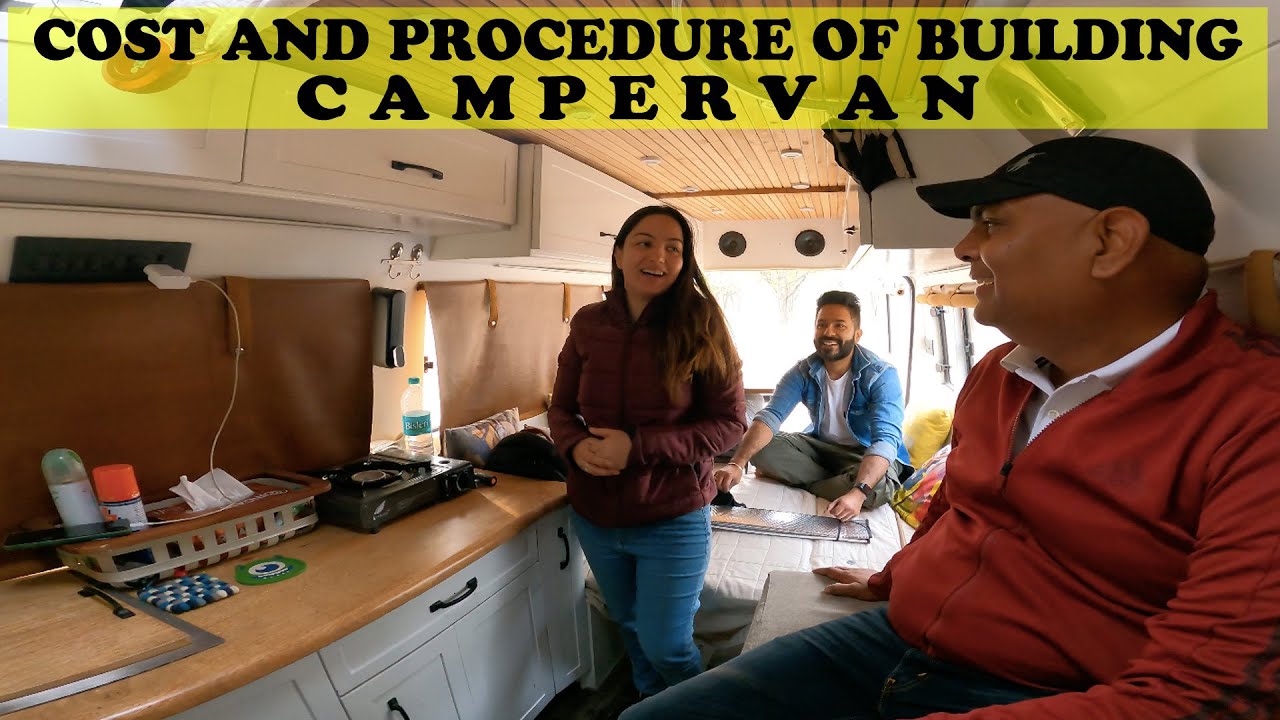 EP 212  WHERE TO BUILD A CAMPER VAN IN INDIA  COST OF BUILDING A MOTORHOME  CAMPER VAN CONVERSION