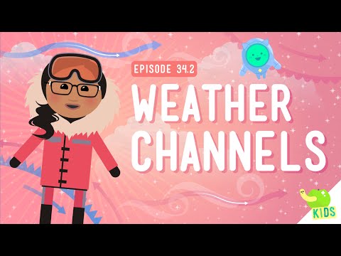 Weather Channels: Crash Course Kids #34.2