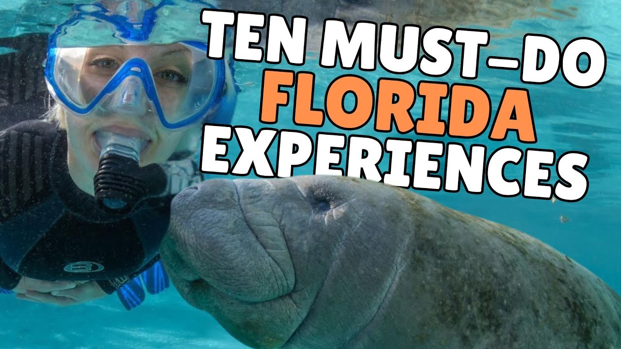 10 Things Everybody MUST DO in Florida!: The Ultimate Florida Bucket List