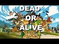 Dofus - Dead or Alive?