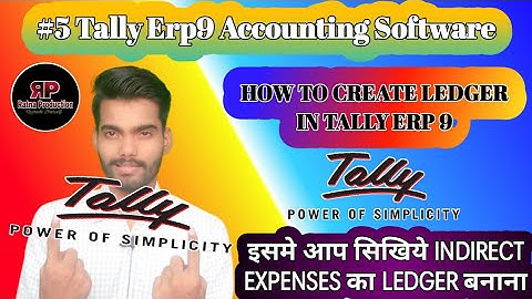 #5 How to create Ledger in Tally erp 9|Indirect Expenses|Ratna Production| Vishal Pandey