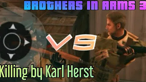 Brothers in arms 3 Lawrence Dailey Vs Karl herst
