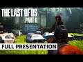 The Last of Us Part II - FULL 4K Gameplay Presentation | PlayStation State of Play