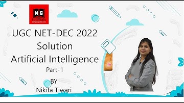 UGC NET | DEC 2022 Solutions | Artificial Intelligence Solutions | UGC NET CS Preparation | Part-1