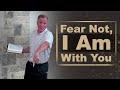 Fear Not I Am With You Isaiah 41 10 Tim Conway Fear Not I Am With You Isaiah 41 10 Tim Conway