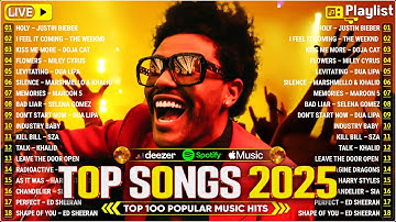 The Weeknd, Ed Sheeran, Bruno Mars, Justin Bieber, Maroon 5 🎶 Billboard 🍁 Spotify Playlist 2025