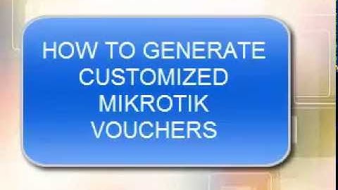 How To Generate Customized Mikrotik Vouchers with Serial Numbers PART 1