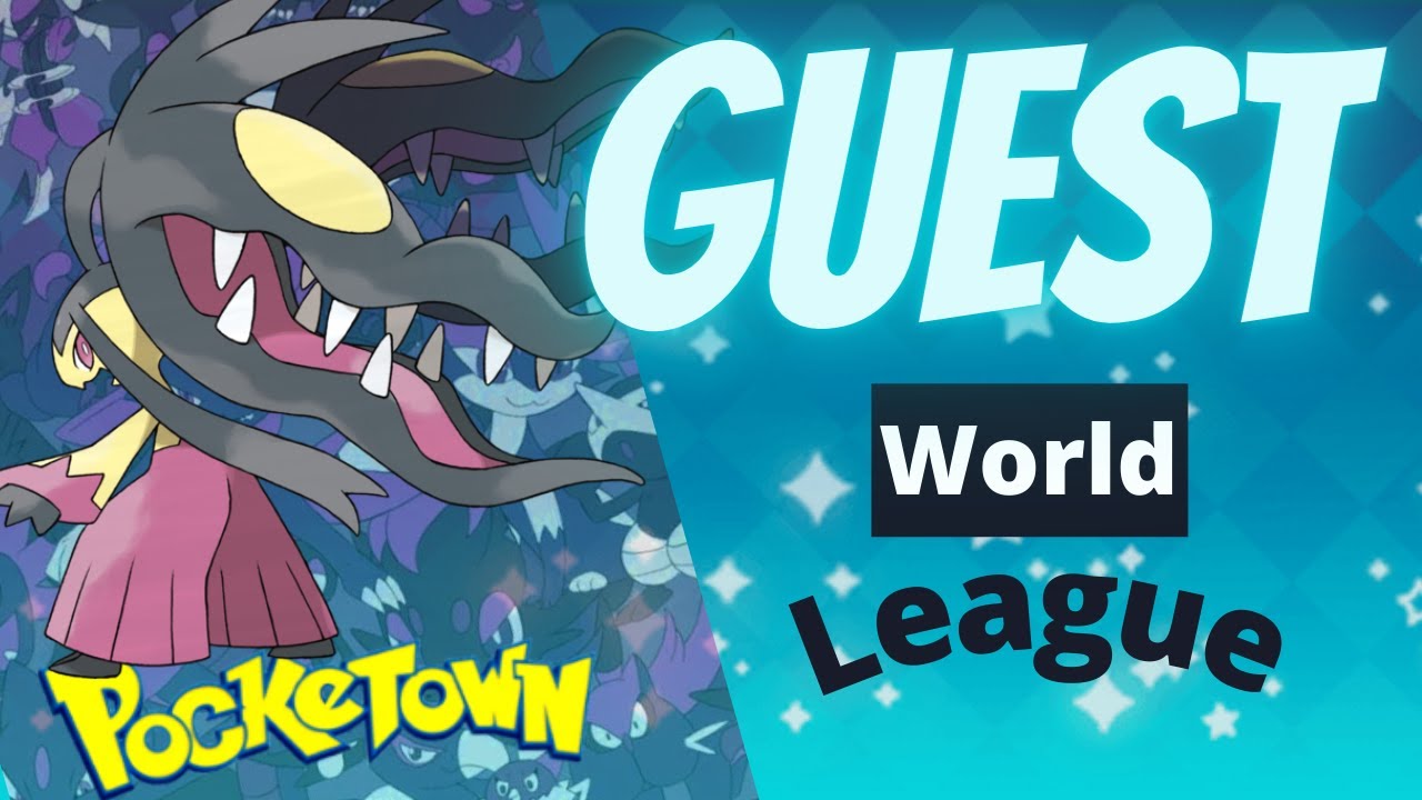 Guest World League - Pocketown(Mons Awaken)