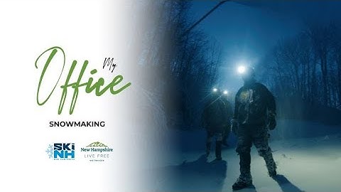 My Office - Snowmaking