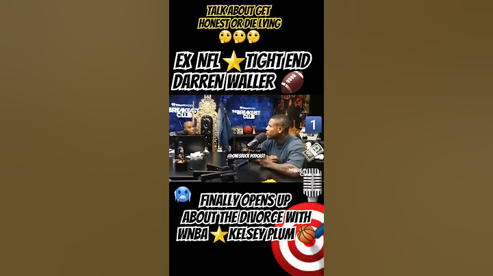 Ex-NFL #darrenwaller SPEAKS About Recent Divorce w/Kelsey #plum🥶 #wnba #nfl #marriage #divorce🤦🏿🤔🤫🎯