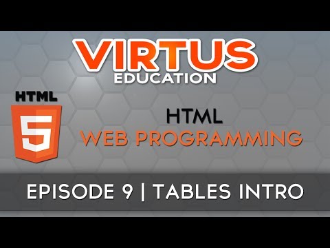 HTML Web Programming Tutorial Series - #9 Introduction to tables