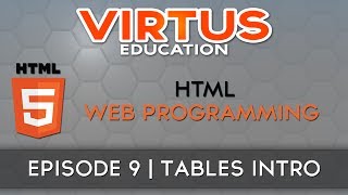 HTML Web Programming Tutorial Series - #9 Introduction to tables