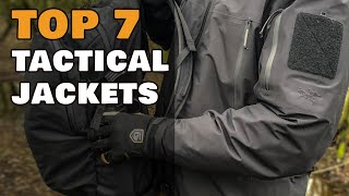 Top 7 Tactical Jackets