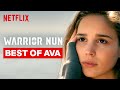 Best of Ava | Warrior Nun | Netflix