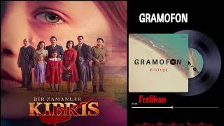 Gramofon - Feslikan [Bir Zamanlar Kıbrıs Dizi Müziği] Resimi