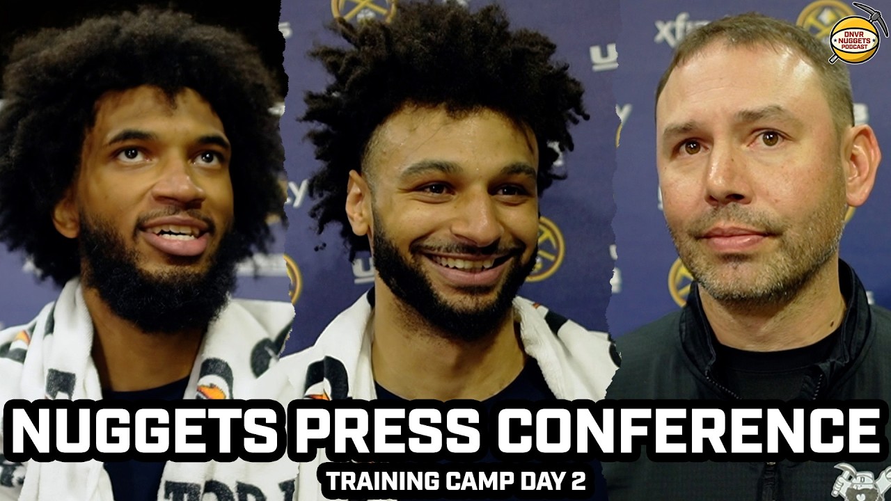 Jamal Murray & Nuggets Takeaways From Day 2 of Training Camp, Excited For Season & More
