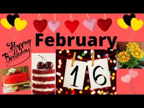 16February Birthday Wishes | Happy Birthday Song and Whatsapp Status | Best Birthday Messages Quotes