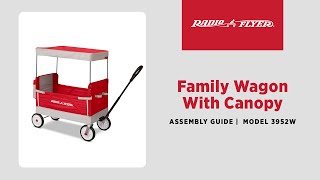 Family Wagon with Canopy Assembly Video | Radio Flyer