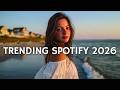 Spotify 2026 Playlist 🧡 Top Songs &amp; English Hits 2025–2026 🔥 Pop Music 2026 &amp; TikTok Hits Mix