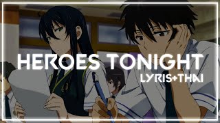 AMV | Witch Craft Works - Heroes Tonight [Lyric/แปลไทย]